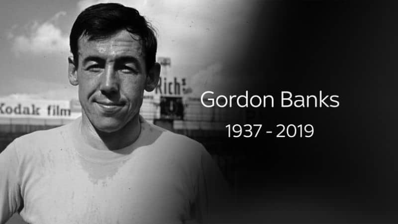 Gordon Banks - Vị anh hùng của bóng đá Anh